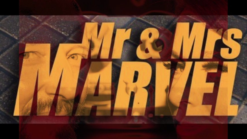 Mr & Mrs Marvel