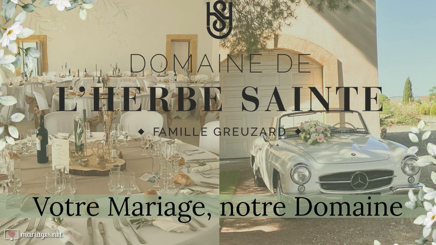 Mariages Domaine de l'Herbe Sainte