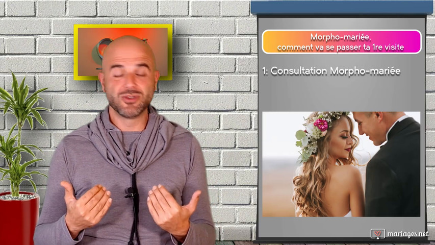 Morpho-Mariée comment va se passer ta première visite?