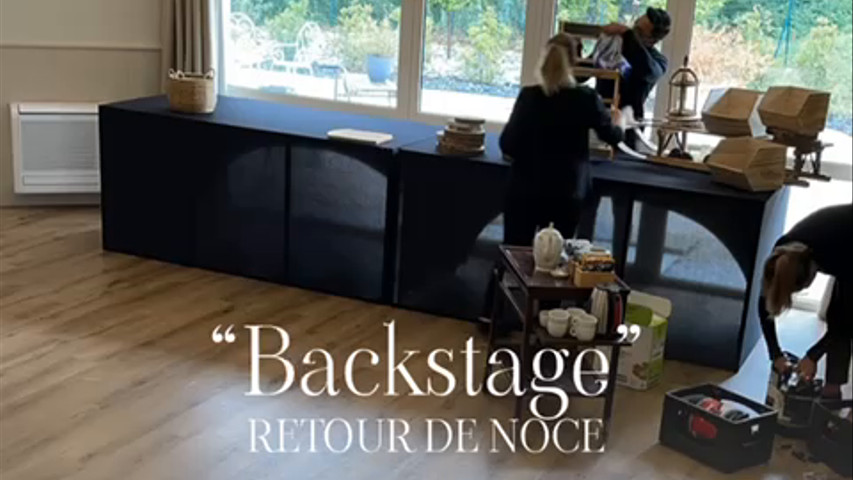 Backstage mise en place retour de noce 