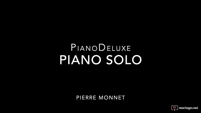 SOLO Piano : Pierre Monnet