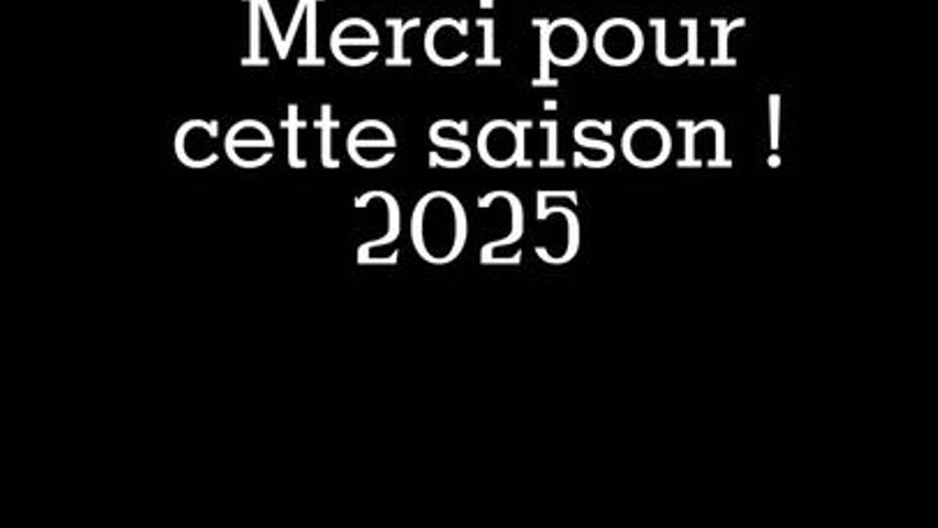 Merci pour cette incroyable saison 2025 ! 