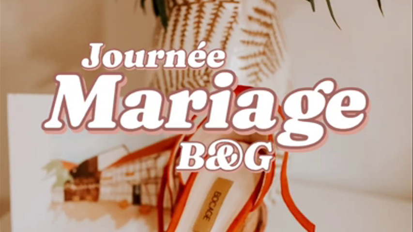 Journée mariage B&G